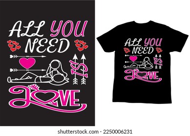 Valentine vector typography t-shirt design 