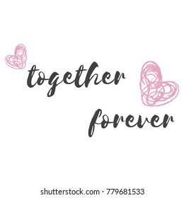 Valentine or wedding together forever hand drawing heart poster vector card design. Golden glitter heart isolated on white, vector illustration. wedding invitations, posters and flyers. Valentines Day