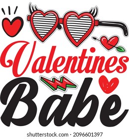 Valentines Babe t shirt design, vector file.