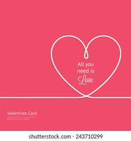 Valentines Card With Line Heart And All You Need Is Love Phrase