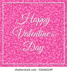 Valentines card with pattern from hearts. Doodles card design.