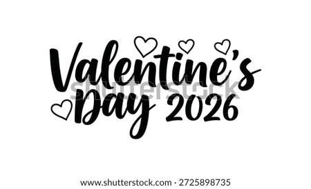 Valentines Day 2026 handwritten text with hearts love