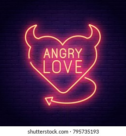 Valentine's day. 3d neon sign. Realistic neon sign. Angry Love banner, logo, emblem and label. Bright signboard, light banner.  