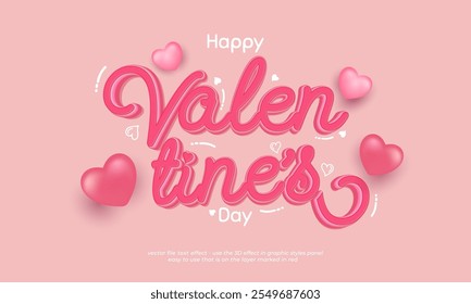 valentines day 3d text effect with calligraphy style writing and illustration of several floating hearts