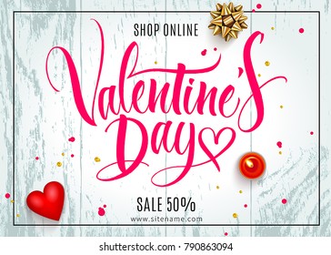 Valentine's Day background with 3D heart, bow and red candle on wood texture. Handwritten modern calligraphy. Template for greeting card, invitation, poster, banner and any design. Vector illustration