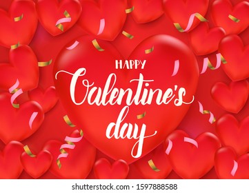 Valentines day background with 3d red hearts and serpentine.  Happy Valentines Day - Lettering calligraphy phrase. 