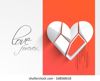 Valentines day background with broken heart  and stylish text love forever. 