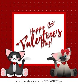 Valentine's day background of a couple of cute cats and white frame with Happy Valentine's Day text on red background. Concept of love and Valentines day. Vector illustration.