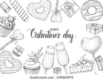 Valentines Day background with doodle hand drawn objects in sketch style-lollipop, glazed donut, glass of champagne, gift boxes, pie and cupcake. Happy Valentines Day - Lettering calligraphy phrase