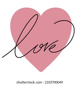 Valentines Day background with hand drawn love lettering in pink heart 