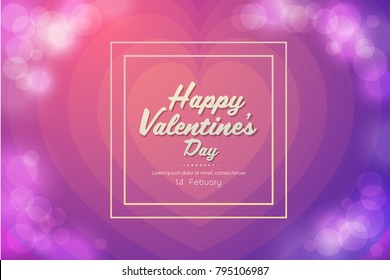 Valentines day background with Heart Shaped step and bokeh light. Vector illustration.Vivid colour.Wallpaper.flyers, invitation, posters, brochure, banners.
