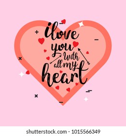 Valentine's day background. I love you with all my heart.