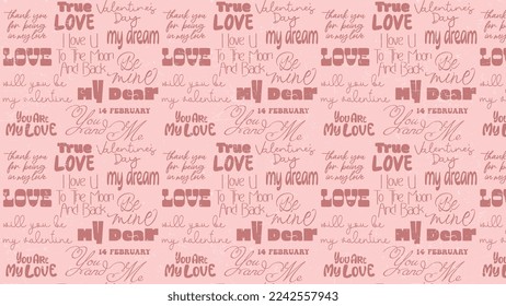 Valentine's day background, with seamless pattern quotes.. vector illustration