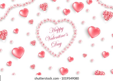 Valentine's Day background. Top view on composition with pink glittering hearts, pink pearls. Vector template.