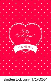 Valentine`s day background. Vector illustration. Happy valentines day card with ornaments, hearts.