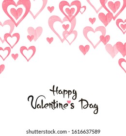 Valentines Day background with watercolor pink hearts and place for text.