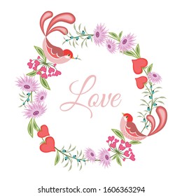 Valentines day background with wreath, flowers, hearts, two lovely birds, and text - Love. Elegant romantic design template. Circle floral border. Vector illustration. Design for banner, flyer, decor