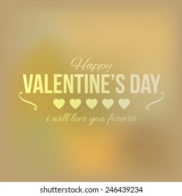 Valentine's Day Badge I Will Love You Forever Text Blurred Yellow Vector Template