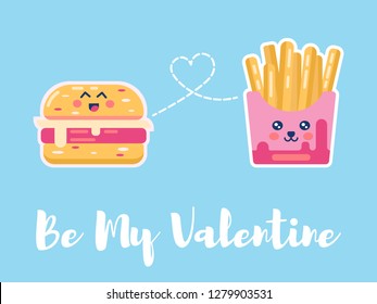 Valentine's day banner background, flyer, postcard, sticker, poster with cute french fries burger and inscription you are be my valentine. Vector template card for congratulation, invitation