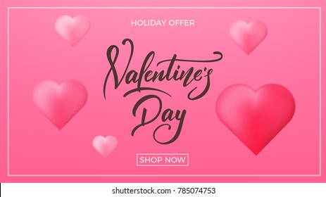 Valentines Day. Banner for Valentine's Day. Valentines background with script lettering and glossy hearts