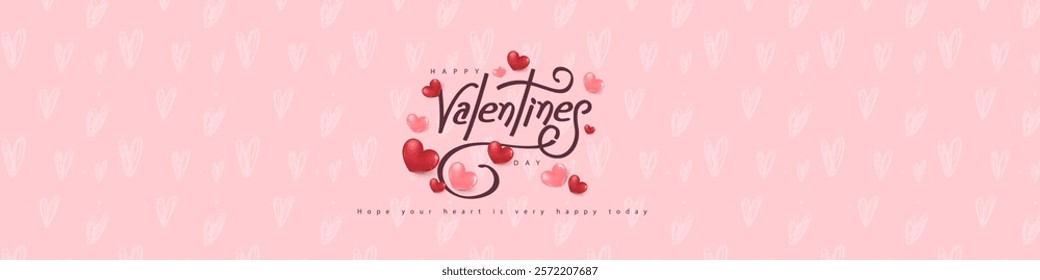 Valentines day banner card background with heart shaped and Calligraphy of Happy valentines day