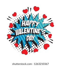 valentines day banner layout design in pop art style. vintage comics book illustration with comic speech bubble and halftone dotted shadow on white background for poster, greeting card, invitation