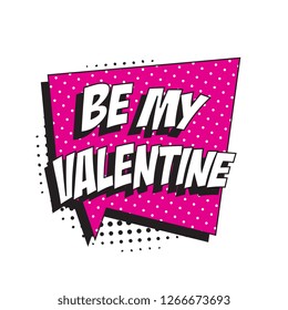 valentines day banner layout design in retro pop art style. vintage comics book illustration on white background for poster, greeting card, invitation. eps 10