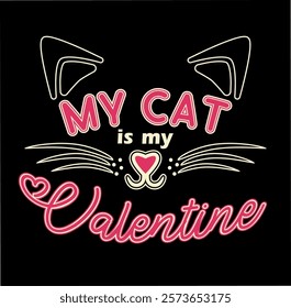 Valentines day banner, my Cat is my Valentine, vector illustration