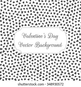 Valentines Day black and white Hearts Background. Vector Illustration