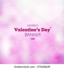 Valentines Day  blurred background  Vector EPS 10
