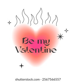 Valentines Day blurred heart in 90s style with text - be my valentine.Romantic vector symbol in y2k aesthetic with linear shapes,flame,sparkles.Modern emblem for smm,logos,invitations,prints,promos