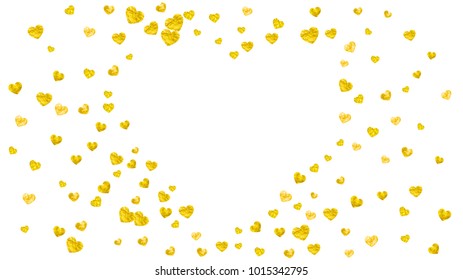 
Valentines day border with gold glitter hearts. February 14th day. Vector confetti for valentines day border template. Grunge hand drawn texture. Love theme for special business offer, banner, flyer.