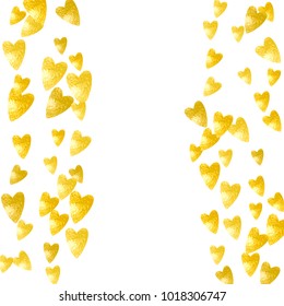 Valentines day border with gold glitter hearts. February 14th day. Vector confetti for valentines day border template. Grunge hand drawn texture. Love theme for poster, gift certificate, banner.