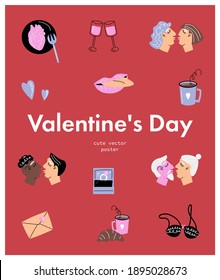 Valentine's Day. Bright vector flat   poster with elements for Valentine's Day in cartoon style. Couples of different genders, ages, races and orientations, romantic, wine. Lovers. Festive poster.