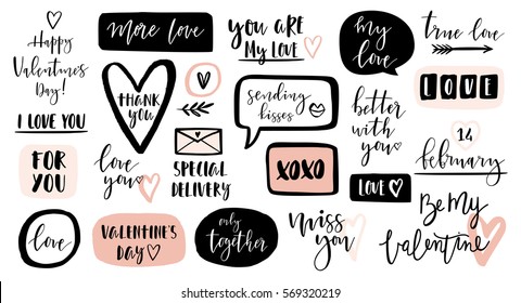 Valentines day calligraphic phrases. Hand drawn design elements. Modern romantic lettering. Good for photo overlays. Vector illustration