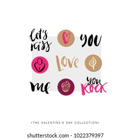 Valentines day calligraphy gift card. Hand drawn design elements. Handwritten modern brush lettering. Vector illustration. Love, Let's kiss, you Rock!