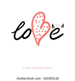 Valentines Day Calligraphy Greeting Card. 
Hand Drawn and Handwritten Design Elements. Vector illustration
Lettering Design.