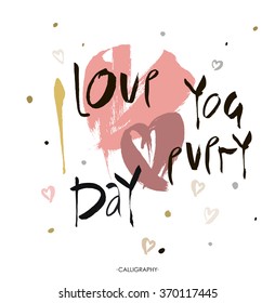 Valentines Day Calligraphy Greeting Card. Hand Drawn and Handwritten Design Elements.  Brush Lettering Design. vector illustration