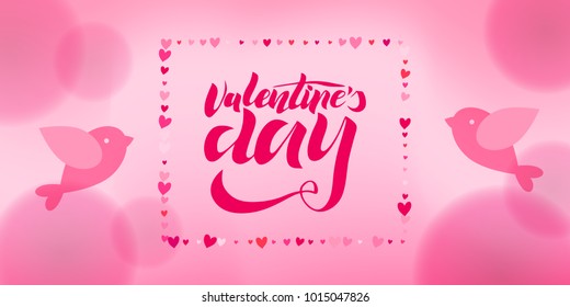 Valentines day calligraphy text with bokeh effect for greeting card or banner. Vector holiday illustration. 