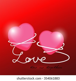 Valentines Day card or background, two hearts tied together with the quote "Love ties us together"