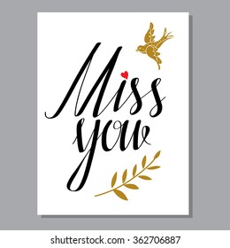Valentines day card with bird, heart, branch, calligraphic text miss you
