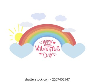 Valentine's day card in cartoon style. Drawn clouds, rainbow, hearts and lettering - Happy Valentine's Day. Stock vector illustration isolated on white background