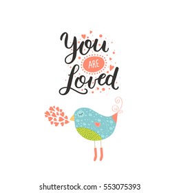 Valentines day card with cute animal and hand drawn letters isolated on white background. Love illustration for design greeting cards, prints, posters. Bird in love.