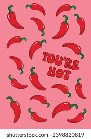 Valentine's Day card. Cute card with red pepper. You're hot. Valentine's Day poster, greeting card, cover, label, sale promotion templates