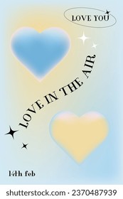 Valentine's Day card design in y2k style. Delicate yellow-blue gradient on the background. 2 hearts and watery text "Love in the air"