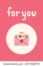 Valentine's Day Card with Envelope and Note and inscription for you. Simple cute greeting card. Vector illustration.