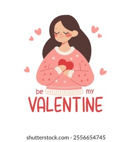 Valentine's Day card. Girl with heart in hands, text Be my valentine. Vector square illustration