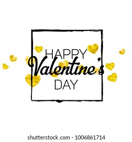 Valentines day card with gold glitter hearts. February 14th. Vector confetti for valentines day card template. Grunge hand drawn texture. Love theme for party invite, retail offer and ad.
