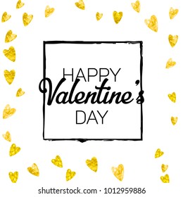 Valentines day card with gold glitter hearts. February 14th. Vector confetti for valentines day card template. Grunge hand drawn texture. Love theme for gift coupons, vouchers, ads, events.