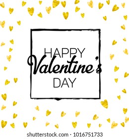 Valentines day card with gold glitter hearts. February 14th. Vector confetti for valentines day card template. Grunge hand drawn texture. Love theme for gift coupons, vouchers, ads, events.